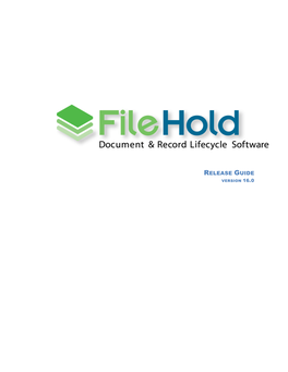 Filehold 16.0 Release Guide