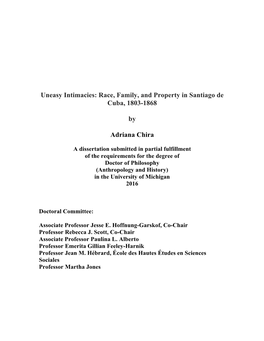 Uneasy Intimacies: Race, Family, and Property in Santiago De Cuba, 1803-1868 by Adriana Chira