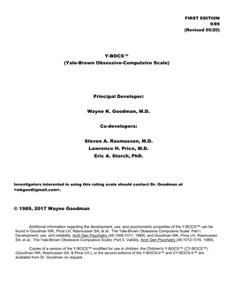 Y-BOCS™ (Yale-Brown Obsessive-Compulsive Scale) Principal Developer: Wayne K. Goodman, M.D. Co-Developers: Steven A. Rasmussen