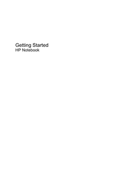 Getting Started HP Notebook © Copyright 2011 Hewlett-Packard Product Notice Software Terms Development Company, L.P