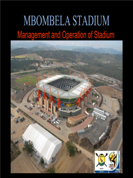 MBOMBELA STADIUM Management and Operation of Stadium