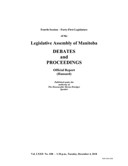 Legislative Assembly of Manitoba Debates and Proceedings Are Also Available on the Internet at the Following Address