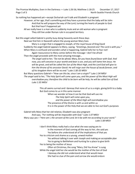 The Promise Multiplies, Even in the Darkness — Luke 1:26-56; Matthew 1:18-25 December 17, 2017 Page 1 of 3 North Seattle Friends Church