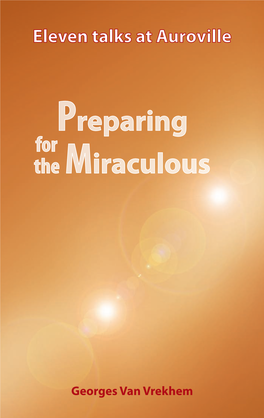 Preparing Miraculous