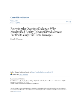 Rewriting the Overtime Dialogue: Why Misclassified Reality Television Producers Are Entitled to Only Half-Time Damages Danielle C