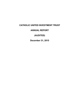Catholic United Investment Trust Annual Report