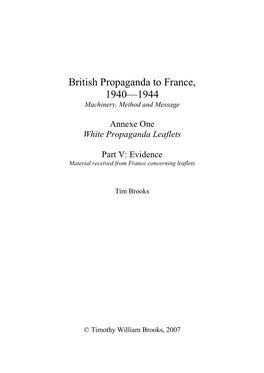 British Propaganda to France, 1940—1944 Machinery, Method and Message