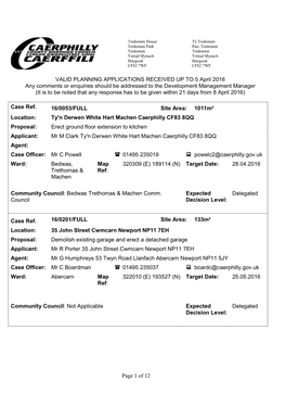 Page 1 of 12 VALID PLANNING APPLICATIONS RECEIVED up to 5 April 2016 Any Comments Or Enquiries Should Be Addressed to the Develo