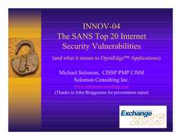 INNOV-04 the SANS Top 20 Internet Security Vulnerabilities (And What It Means to Openedge™ Applications)