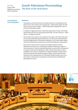 Israeli–Palestinian Peacemaking January 2019 Middle East and North the Role of the Arab States Africa Programme