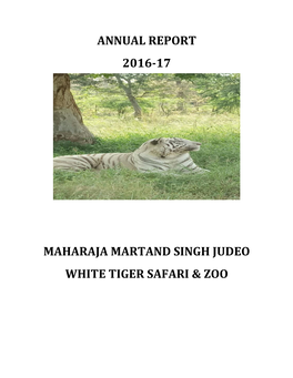Annual Report 2016-17 Maharaja Martand Singh Judeo White Tiger