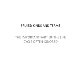 Fruits: Kinds and Terms