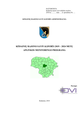 Kėdainių Rajono Savivaldybės 2019 – 2024 Metų Aplinkos Monitoringo Programa