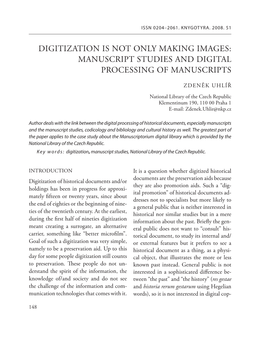 Digitization Is Not Only Making Images: Manuscript Studies and Digital Processing of Manuscripts