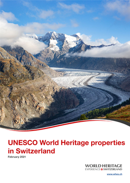 UNESCO World Heritage Properties in Switzerland February 2021