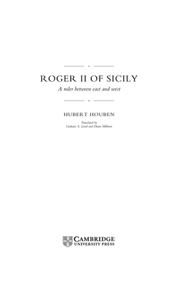 ROGER II of SICILY a Ruler Between East and West