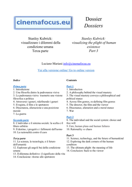 Stanley Kubrick: Stanley Kubrick: Visualizzare I Dilemmi Della Visualizing the Plight of Human Condizione Umana Existence Terza Parte Part 3