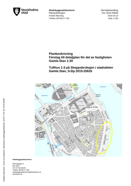 Planbeskrivning Förslag Till Detaljplan För Del Av Fastigheten Gamla Stan 1:30