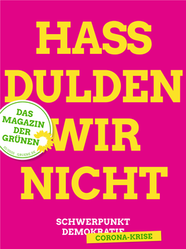 SCHWERPUNKT DEMOKRATIE CORONA-KRISE Saubere Sachen: Editorial | 3