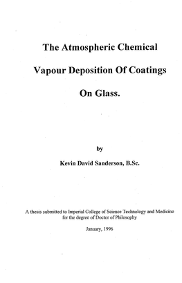 The Atmospheric Chemical Vapour Deposition of Coatings on Glass