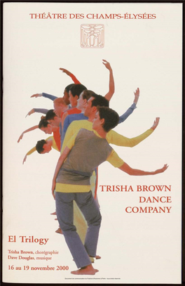 TRISHA BROWN DANCE COMPANY Ili Trilogy