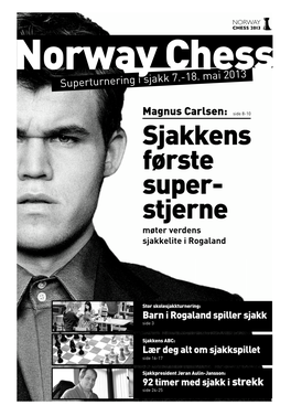 Magnus Carlsen: Side 8-10 Superturnering I Sjakk 7.-18. Mai 2013