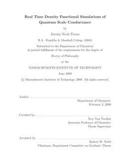 Real Time Density Functional Simulations of Quantum Scale