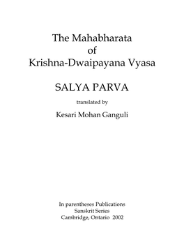 The Mahabharata of Krishna-Dwaipayana Vyasa SALYA