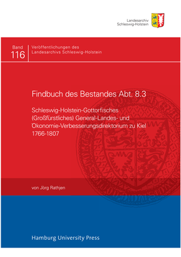 Findbuch Des Bestandes Abt. 8.3. Schleswig-Holstein-Gottorfisches