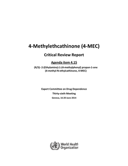 4-Methylethcathinone (4-MEC)