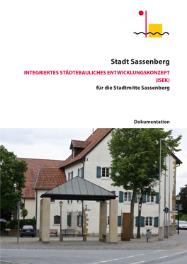 INTEGRIERTES STÄDTEBAULICHES ENTWICKLUNGSKONZEPT (ISEK) Für Die Stadtmitte Sassenberg