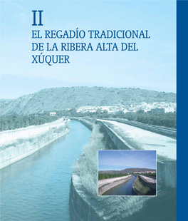 El Regadío Tradicional De La Ribera Alta Del Xúquer Capítulo 1