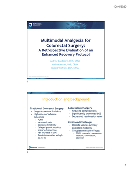 Multimodal Analgesia for Colorectal Surgery: a Retrospective Evaluation of an Enhanced Recovery Protocol