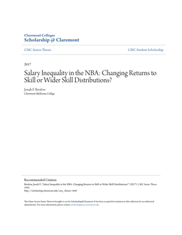 Salary Inequality in the NBA: Changing Returns to Skill Or Wider Skill Distributions? Jonah F