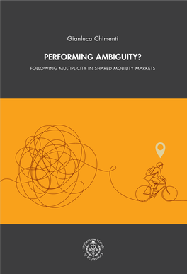 Performing Ambiguity?: Following Multiplicity in Shared Mobility Markets