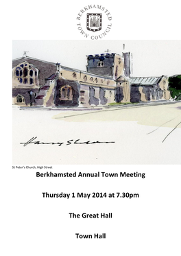 Berkhamsted Annual Town Meeting Thursday 1 May 2014 at 7.30Pm