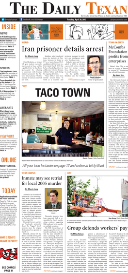 The Daily Texan Is Valued at $1.25 IRAN Continues from Page 1 Imity to I-35.” Permanent Staff an Additional Location in Editor