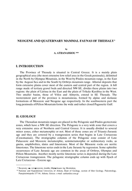 Neogene and Quaternary Mammal Faunas of Thessaly*