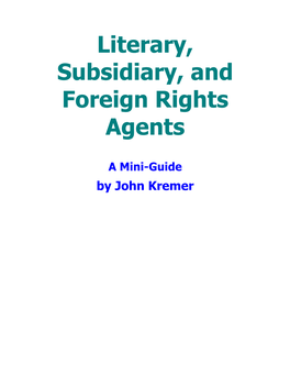 Literary, Subsidiary, and Foreign Rights Agents