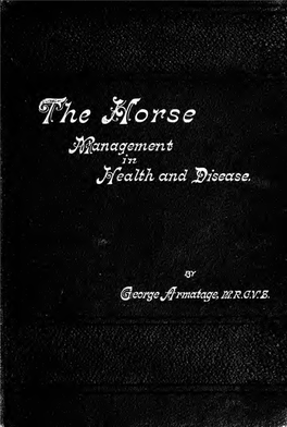 THE HORSEOWNER and STABLEMAN's COMPANION ; Or, Hints on the Selection, Purchase, and Management of the Horse