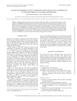 AN OPEN RANDOMIZED STUDY COMPARING DISULFIRAM and ACAMPROSATE in the TREATMENT of ALCOHOL DEPENDENCE AVINASH DE SOUSA* and ALAN DE SOUSA