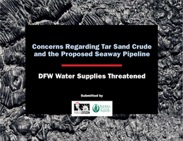 Concerns Regarding Tar Sand Crude and the Proposed Seaway Pipeline