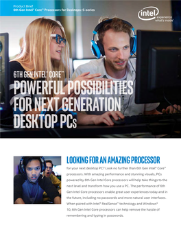 6Th Gen Intel® Core™ Desktop Processor Product Brief