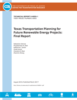 Texas Transportation Planning for Future Renewable Energy Projects: Final Report (FHWA 0-6850-1)