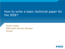 How to Write a Basic Technical Paper for the IEEE?