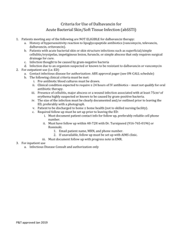 Criteria for Use of Dalbavancin for Acute Bacterial Skin/Soft Tissue Infection (Abssti)