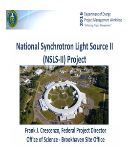 National Synchrotron Light Source II (NSLS-II) Project