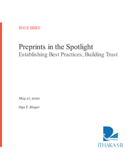 Preprints in the Spotlight: Establishing Best Practices, Building Trust 1