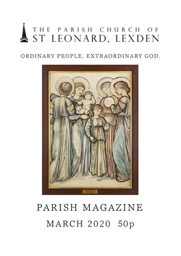 PARISH MAGAZINE MARCH 2 0 2 0 50P What the Ipswich Road Roundabout Can Teach Us About Lent