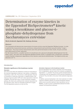 Determination of Enzyme Kinetics in the Eppendorf Biospectrometer® Kinetic Using a Hexokinase and Glucose-6- Phosphate-Dehydrogenase from Saccharomyces Cerevisiae